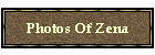 Photos Of Zena